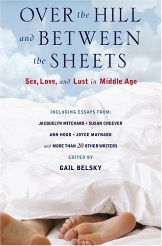 Over The Hill And Between The Sheets