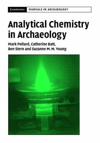 Analytical Chemistry in Archaeology
