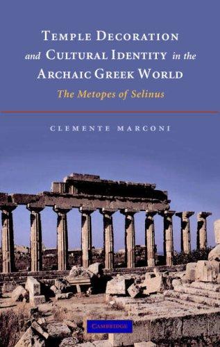 Temple Decoration and Cultural Identity in the Archaic Greek World