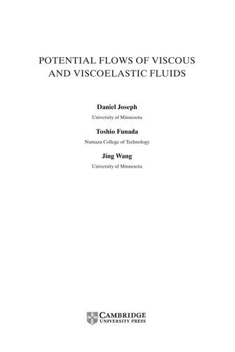 Potential Flows of Viscous and Viscoelastic Liquids