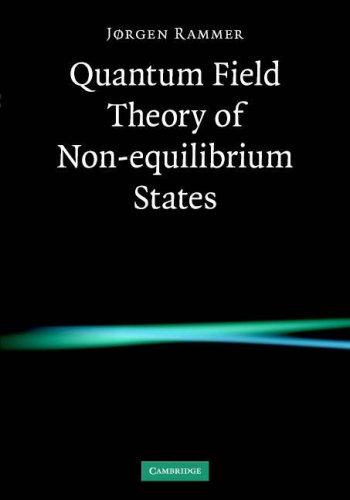 Quantum Field Theory of Non-equilibrium States