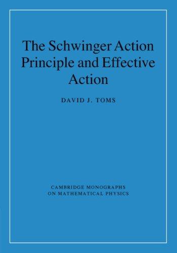 The Schwinger Action Principle and Effective Action