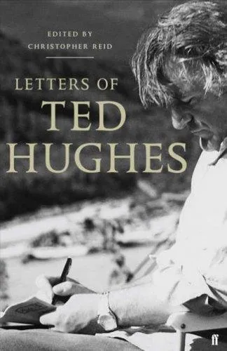 Letters of Ted Hughes