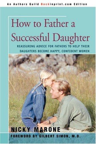 How to Father a Successful Daughter