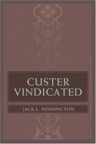 Custer Vindicated