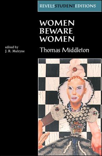 Women Beware Women by Thomas Middleton