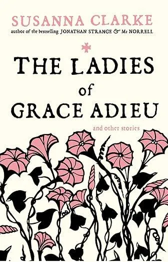 The Ladies of Grace Adieu