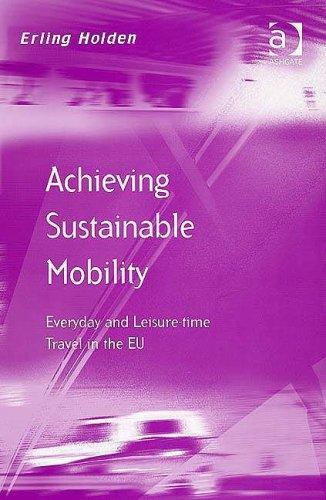 Achieving Sustainable Mobility