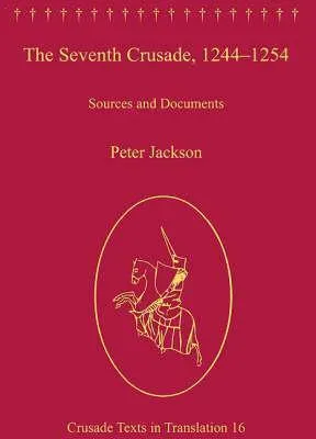The Seventh Crusade, 1244–1254