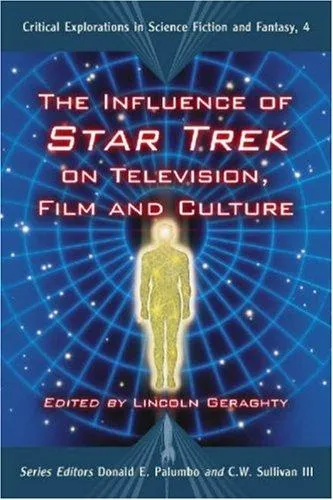 The Influence of Star Trek on Television, Film and Culture