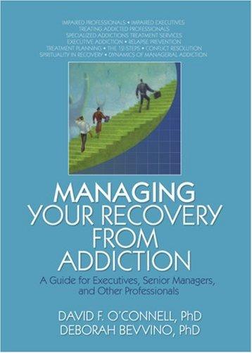 Managing Your Recovery from Addiction