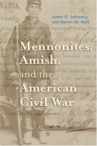 Mennonites, Amish, and the American Civil War