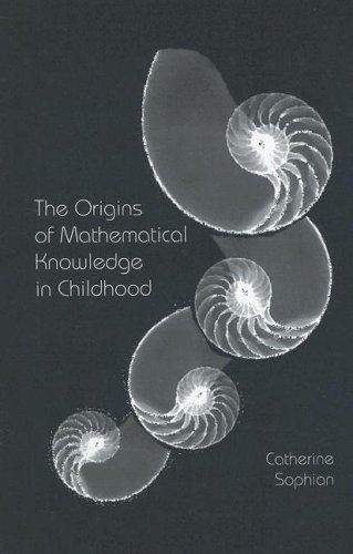 The Origins of Mathematical Knowledge in Childhood
