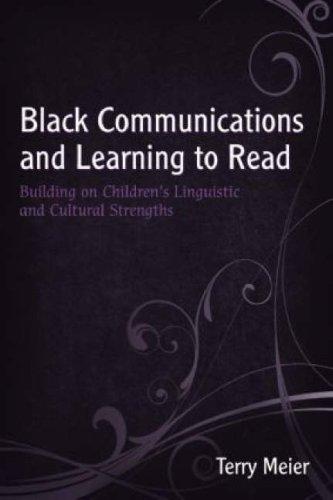 Black Communications and Learning to Read