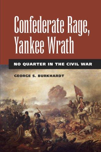 Confederate Rage, Yankee Wrath
