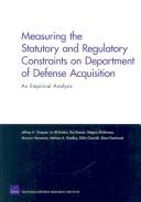 Measuring the Statutory and Regulatory Constraints on Department of Defense Acquisition
