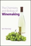 Chemistry and Biology of Winemaking