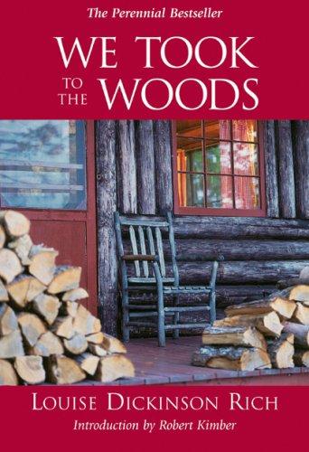 We Took to the Woods