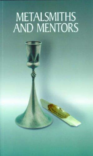 Metalsmiths and Mentors