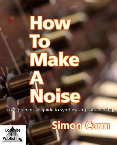 How to Make a Noise (Revised)