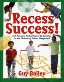 Recess Success!