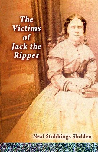 The Victims of Jack the Ripper