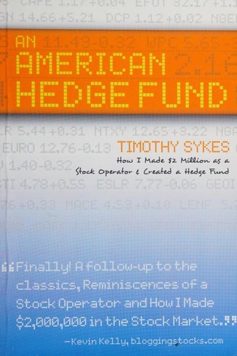 An American Hedge Fund; How I Made $2 Million as a Stock Market Operator & Created a Hedge Fund