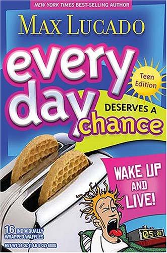 Every Day Deserves a Chance - Teen Edition