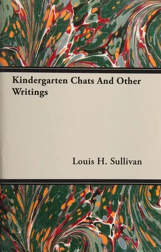 Kindergarten Chats And Other Writings