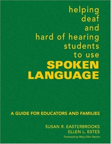 Helping Deaf and Hard of Hearing Students to Use Spoken Language