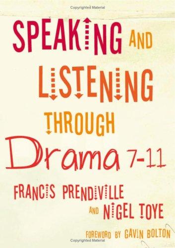 Speaking and Listening through Drama 7-11