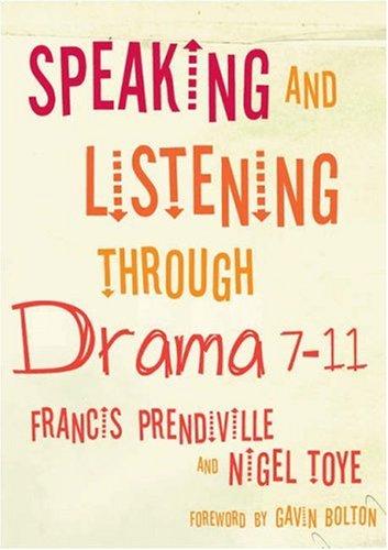 Speaking and Listening through Drama 7-11