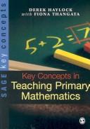 Key Concepts in Teaching Primary Mathematics