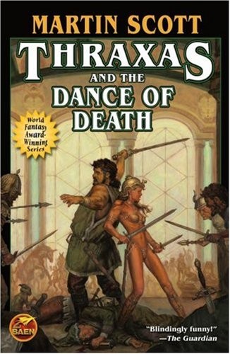 Thraxes And The Dance Of Death