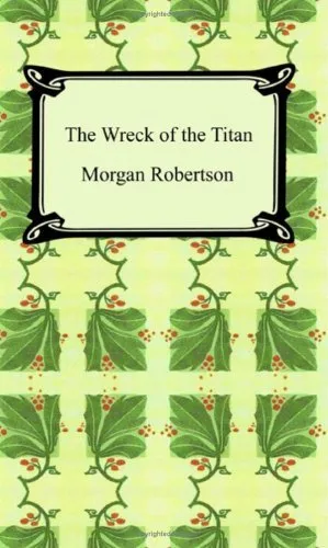 The Wreck of the Titan, or Futility