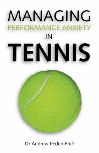 Managing Performance Anxiety in Tennis