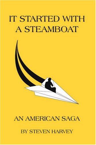 It Started with A Steamboat