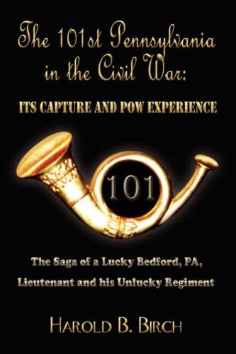 THE 101st Pennsylvania in the Civil War