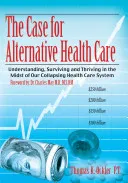 The Case For Alternative Healthcare