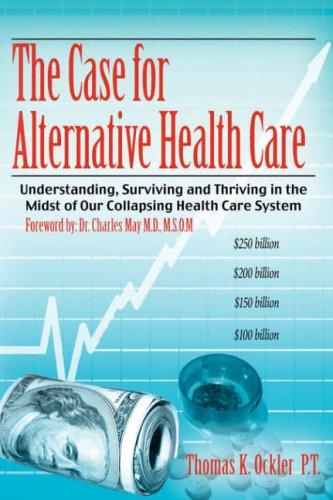 The Case For Alternative Healthcare