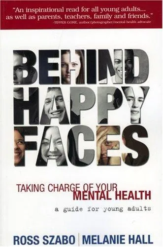 Behind Happy Faces