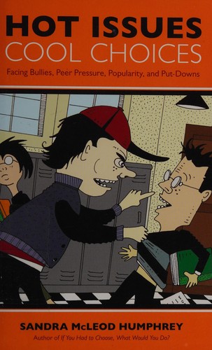 Hot Issues, Cool Choices