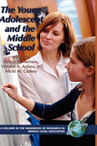 The Young Adolescent and the Middle School