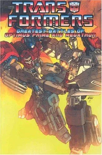 Transformers: The Greatest Battles Of Optimus Prime And Megatron