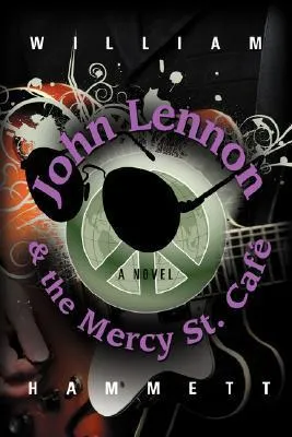 John Lennon and the Mercy Street Cafe