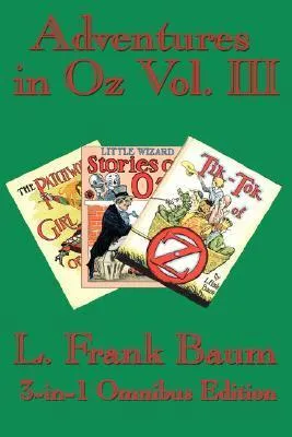 Adventures in Oz Vol. III