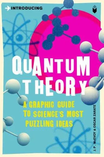 Introducing Quantum Theory : A Graphic Guide