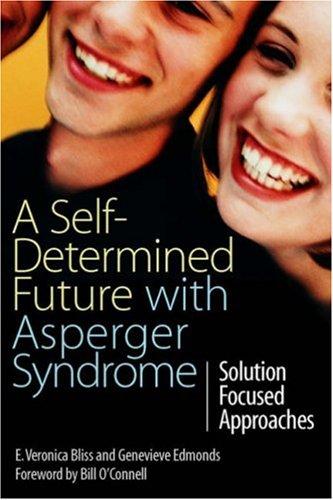 A Self-Determined Future with Asperger Syndrome