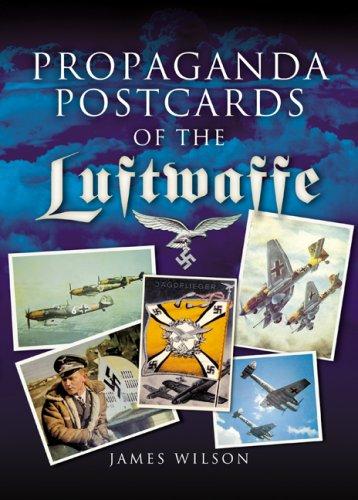 Propaganda Postcards of the Luftwaffe