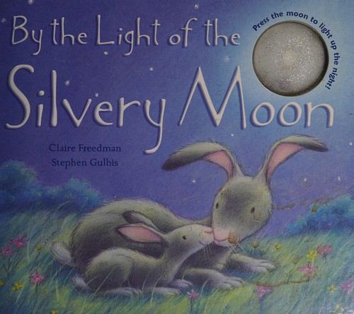 By the Light of the Silvery Moon